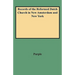 Records of the Reformed Dutch Church in New Amsterdam and New York