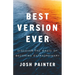 Best Version Ever: Discover the MAGIC of Becoming Extraordinary