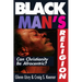 Black Man's Religion: Can Christianity Be Afrocentric?