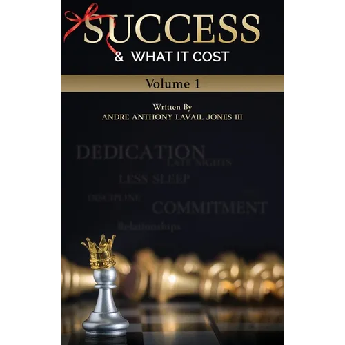 Success & What It Cost