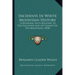 Incidents In White Mountain History: Containing Facts Relating To The Discovery And Settlement Of The Mountains (1858)