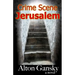 Crime Scene Jerusalem