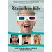Ritalin-Free Kids: Safe and Effective Homeopathic Medicine for ADHD and Other Behavioral and Learning Problems