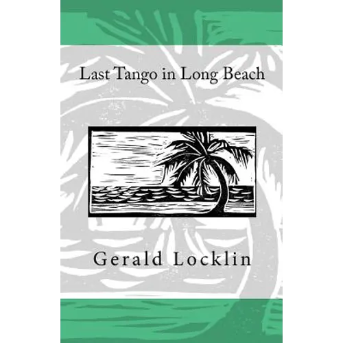 Last Tango in Long Beach