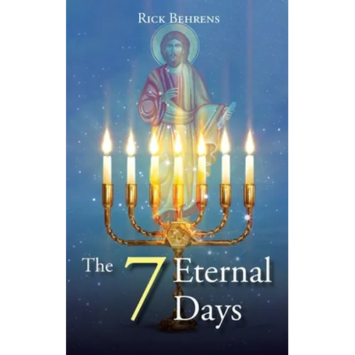 The 7 Eternal Days