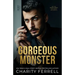 Gorgeous Monster