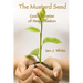 The Mustard Seed: God's Promise of New Creation