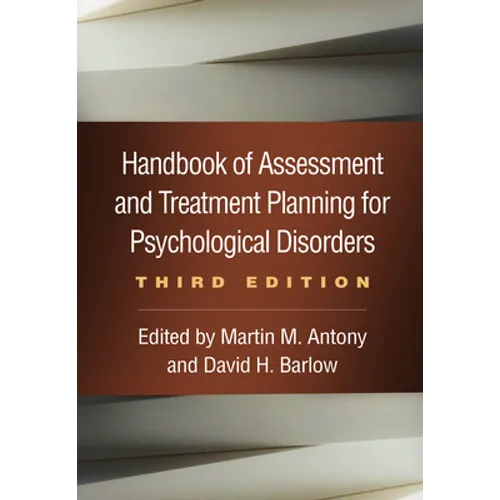 Handbook of Assessment and Treatment Planning for Psychological Disorders