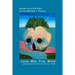Love, War, Fire, Wind: Looking Out from North America's Skull