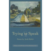 Trying to Speak