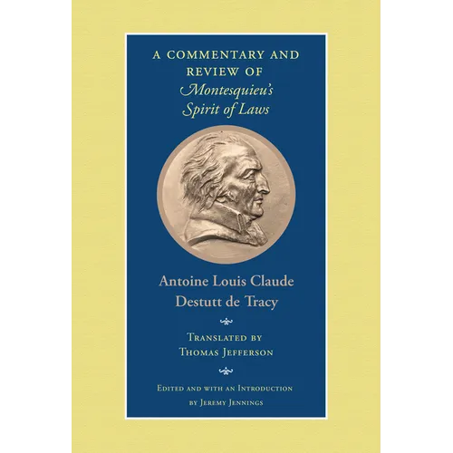A Commentary and Review of Montesquieu's Spirit of Laws