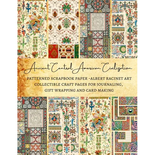 Ancient Central American Civilization Patterned Scrapbook Paper - Albert Racinet Art Collectible Craft Pages for Journaling, Gift Wrapping and Card Ma