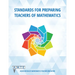 Standards for Preparing Teachers of Mathematics