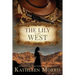 The Lily of the West