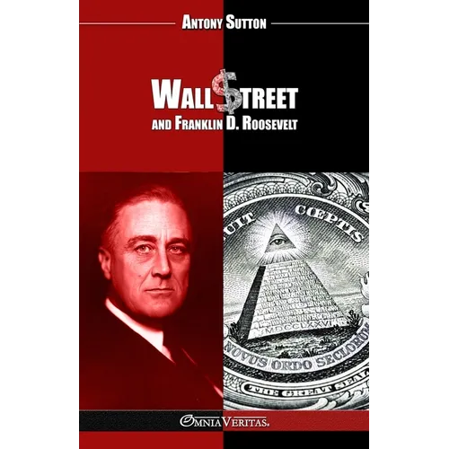 Wall Street and Franklin D. Roosevelt: New edition