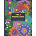 Daily Affirmations: Positive Self-Talk Coloring Book for Adults and Children