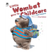 Little Wombat goes to Childcare