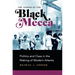 The Legend of the Black Mecca: Politics and Class in the Making of Modern Atlanta