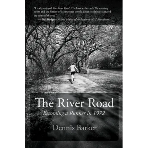 The River Road: Becoming a Runner in 1972