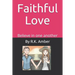 Faithful Love: Believe in one another