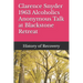 Clarence Snyder 1963 Alcoholics Anonymous Talk at Blackstone Retreat