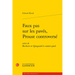 Faux Pas Sur Les Paves, Proust Controverse: Suivi de Beckett Et Quignard a Contre-Pied