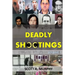 Deadly Shootings
