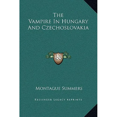 The Vampire In Hungary And Czechoslovakia