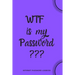 WTF Is My Password: Internet Password Logbook- Purple