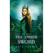 Fire & Ice: The Ember Sword