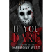 If You Dare
