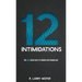 12 Intimidations: The Lies Satan Uses to Hinder Our Evangelism