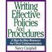 The Writing Effective Policies and Procedures: A Step-By-Step Resource for Clear Communication