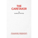The Caretaker - A Play