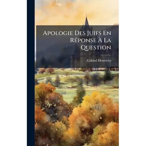 Apologie Des Juifs En RÃ(c)ponse Ã La Question