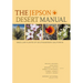 The Jepson Desert Manual: Vascular Plants of Southeastern California