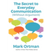 The Secret to Everyday Communication (Without Argument)