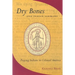 Dry Bones and Indian Sermons: Praying Indians in Colonial America