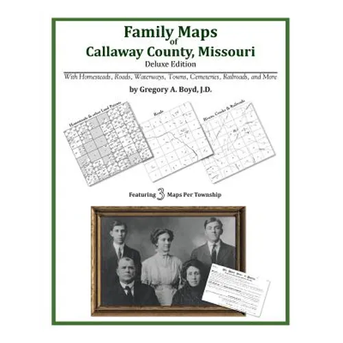 Family Maps of Callaway County, Missouri
