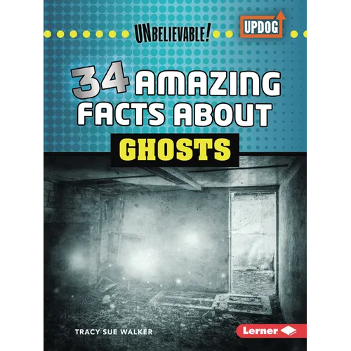 34 Amazing Facts about Ghosts