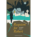 Requiem for Robert