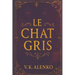 Le Chat Gris
