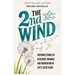 The 2nd Wind: Inspiring Stories of Resilience, Renewal and Reinvention in Life's Later Years