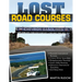 Lost Road Courses: Riverside, Ontario, Bridgehampton & More