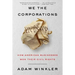 We the Corporations: How American Businesses Won Their Civil Rights