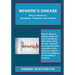 MENIERE'S DISEASE - What is Meniere's, Symptoms, Treatment, and Lifestyle