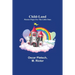 Child-Land; Picture-Pages for the Little Ones