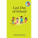 Last Day of School