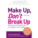 Make Up, Don't Break Up: Finding and Keeping Love for Singles and Couples