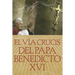El Vía Crucis del Papa Benedicto XVI